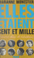 Elles étaient cent et mille... - Femmes dans la Résistance