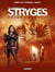 Le Chant des Stryges Saison 1 T02 - Pièges
