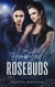 The Haunted Rosebuds - Circle of Roses, #3