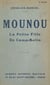 Mounou - La petite fille de Camp-Bolin