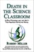 Death In the Science Classroom - Rick Podowski and The Hefty Trio, #4