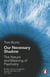 Our Necessary Shadow - The Nature and Meaning of Psychiatry