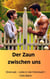 Der Zaun zwischen uns - Liebe in der Kleinstadt, #1