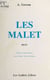 Les Malet - Récit