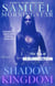 Shadow Kingdom I: The Sin of Resurrection - Shadow Kingdom, #1