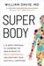 Super Body - A 3-Week Program to Harness the New Science of Body Composition and Restore Your Youthful Contours