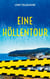 Eine Höllentour