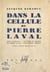 Dans la cellule de Pierre Laval - Mon journal, lettres et notes de Pierre Laval, documents inédits. Vingt-trois hors-texte