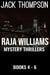 Raja Williams Mystery Thriller Series, Books 4-6 - Raja Williams Mystery Thrillers