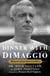 Dinner with DiMaggio - Memories of An American Hero