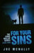 For Your Sins - The Eddie Malloy series, #9