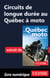 Circuits de longue durée au Québec à moto