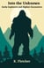 Into The Unknown:  Early Explorers and Bigfoot Encounters