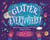 Glitter Everywhere! - Where It Came From, Where It's Found & Where It's Going
