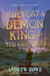How to Defeat a Demon King in Ten Easy Steps - Your next LitRPG fantasy series obsession perfect for fans of Dungeon Crawler Carl and Cradle from the author of Arcane Ascension