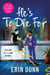 He's To Die For - Winner of the Romantic Thriller of the Year Award, A Criminally Good Romantic Murder Mystery
