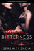 The Poison of Bitterness - Cozy Bend Romance, #5