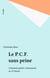 Le P.C.F. sans peine - Comment parler communiste en 25 leçons