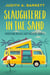 Slaughtered in the Sand - Wren and Rascal's Haunted Campground Mysteries, #4