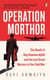 Operation Morthor - The Death of Dag Hammarskjöld and the Last Great Mystery of the Cold War