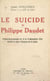 Le suicide de Philippe Daudet - Plaidoirie prononcée les 12 et 13 novembre 1925 devant la cour d'assises de la Seine