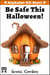 Alphabet All-Stars: Be Safe This Halloween - Alphabet All-Stars