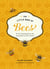The Little Book of Bees - An illustrated guide to the extraordinary lives of bees