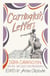 Carrington's Letters - Her Art, Her Loves, Her Friendships