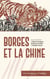 Borgès et la Chine