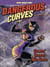 Dangerous Curves - Comics' Sexiest Bad Girls