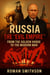 Russia: The "Evil Empire". From the Golden Horde to the Modern War - Epicenters of Global Politics, #3