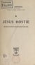 À Jésus Hostie - Élévations eucharistiques