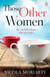 Those Other Women - Be careful whose side you take