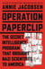 Operation Paperclip - The Secret Intelligence Program that Brought Nazi Scientists to America