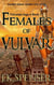 Females of Vulvar - Vulvarian Saga, #1