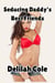 Seducing Daddy's Best Friends