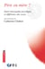 Père ou mère ? - Entre bisexualité psychique et différence des sexes