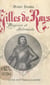 Gilles de Rays - Magicien et sodomiste
