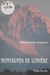 Montagnes de lumière - Nouvelles