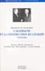 L'Allemagne et la construction de l'Europe (1949-1963) - Actes du Colloque, 2-4 décembre 1999, Paris