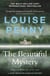 The Beautiful Mystery - thrilling and page-turning crime fiction from the author of the bestselling Inspector Gamache novels