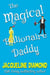 The Magical Billionaire Daddy