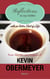 Reflections In My Coffee With An Extra Shot Of Life - Volume 1 - Reflections In My Coffee, #1