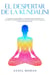 El despertar de la Kundalini: Una guía para principiantes en la iluminación espiritual, para sintonizar tu energía, alinear tus chakras y abrir tu tercer ojo para encontrar la paz interior.