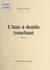 L'âme à double tranchant - Roman