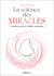 La science des miracles