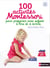 100 activités Montessori pour préparer mon enfantà lire et à écrire-EFL3
