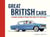 Great British Cars - Classic Models from the 1950s to the 1970s