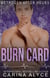 Burn Card: A Firefighter Romance - MetroGen After Hours, #2
