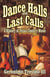 Dance Halls and Last Calls - A History of Texas Country Music